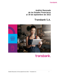 Descarga Estado Financiero - https://publico.transbank.cl/documents/20129/15080905/An%C3%A1lisis+Razonado+TBK+-+septiembre+2022.pdf/9c32c6be-7fb7-e0ff-ac97-03441d92ebcc?version=1.2&t=1678137196662&documentThumbnail=1